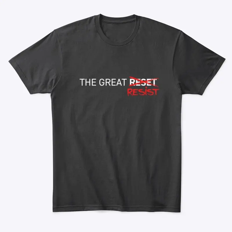 The Great Resist T-Shirt